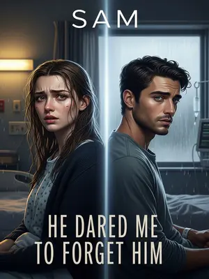 He Dared Me to Forget Him
