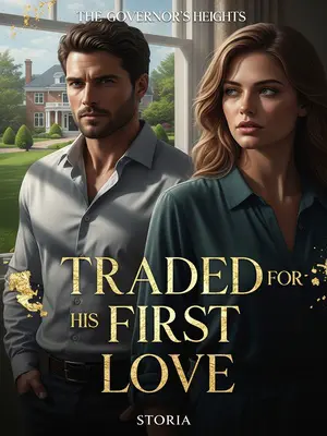 Traded for His First Love