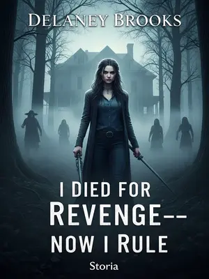 I Died for Revenge—Now I Rule