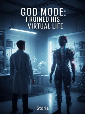 God Mode: I Ruined His Virtual Life