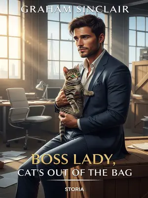 Boss Lady, Cat’s Out of the Bag