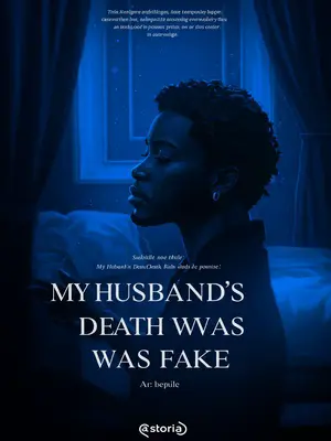 My Husband’s Death Was Fake