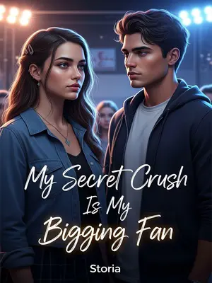 My Secret Crush Is My Biggest Fan