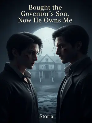Bought the Governor’s Son, Now He Owns Me