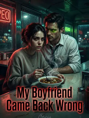 My Boyfriend Came Back Wrong