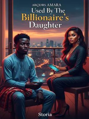 Used By The Billionaire’s Daughter