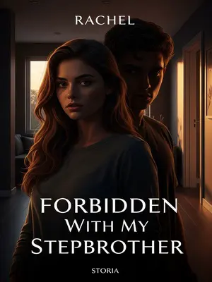 Forbidden With My Stepbrother