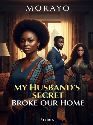My Husband’s Secret Broke Our Home