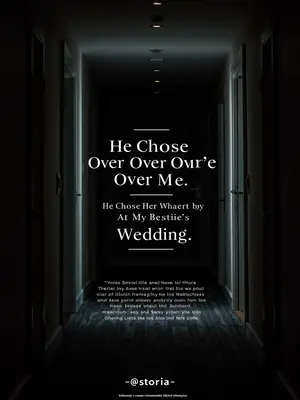 He Chose Her Over Me at My Bestie’s Wedding