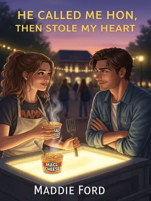 He Called Me Hon, Then Stole My Heart