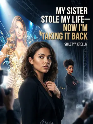 My Sister Stole My Life—Now I’m Taking It Back