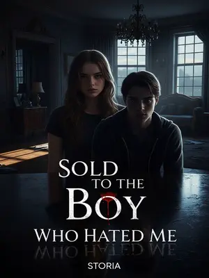 Sold to the Boy Who Hated Me