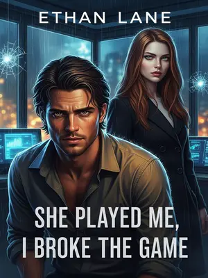 She Played Me, I Broke the Game