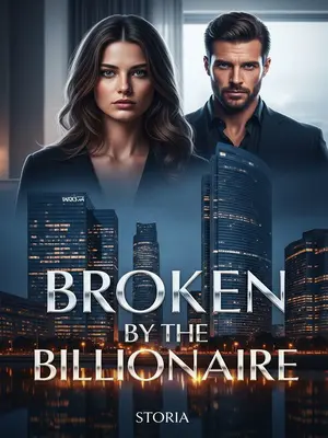 Broken by the Billionaire