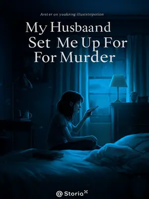 My Husband Set Me Up for Murder