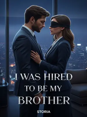 I Was Hired to Be My Brother