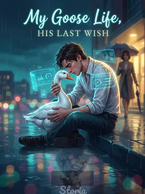My Goose Life, His Last Wish