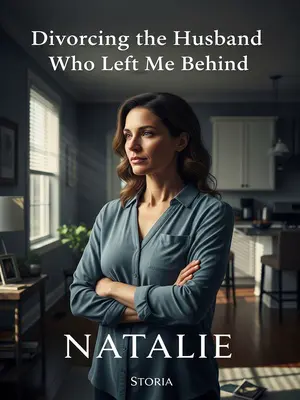 Divorcing the Husband Who Left Me Behind