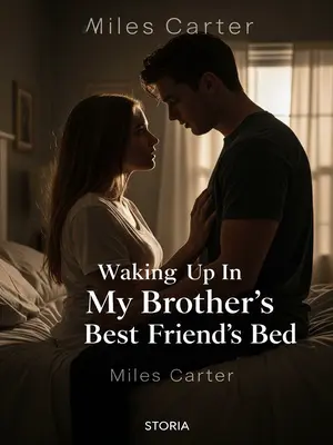 Waking Up In My Brother’s Best Friend’s Bed