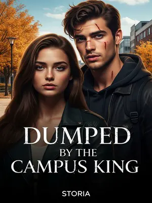 Dumped by the Campus King