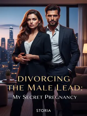 Divorcing the Male Lead: My Secret Pregnancy