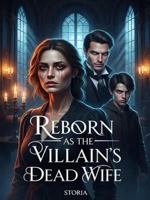Reborn as the Villain’s Dead Wife