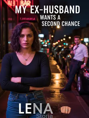 My Ex-Husband Wants a Second Chance