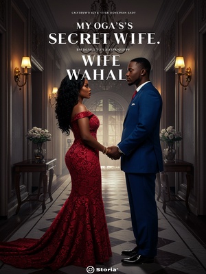 My Oga’s Secret Wife Wahala