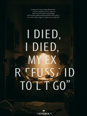 I Died, My Ex Refused to Let Go