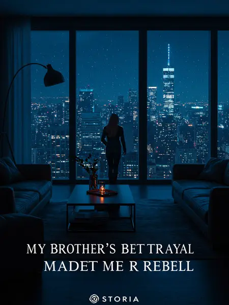 My Brother’s Betrayal Made Me Rebel