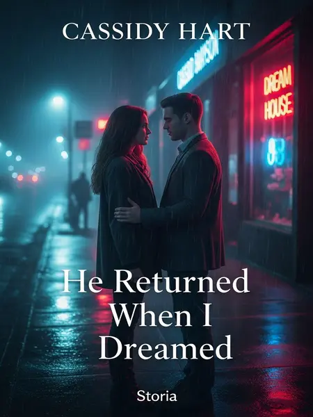 He Returned When I Dreamed