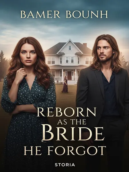 Reborn as the Bride He Forgot